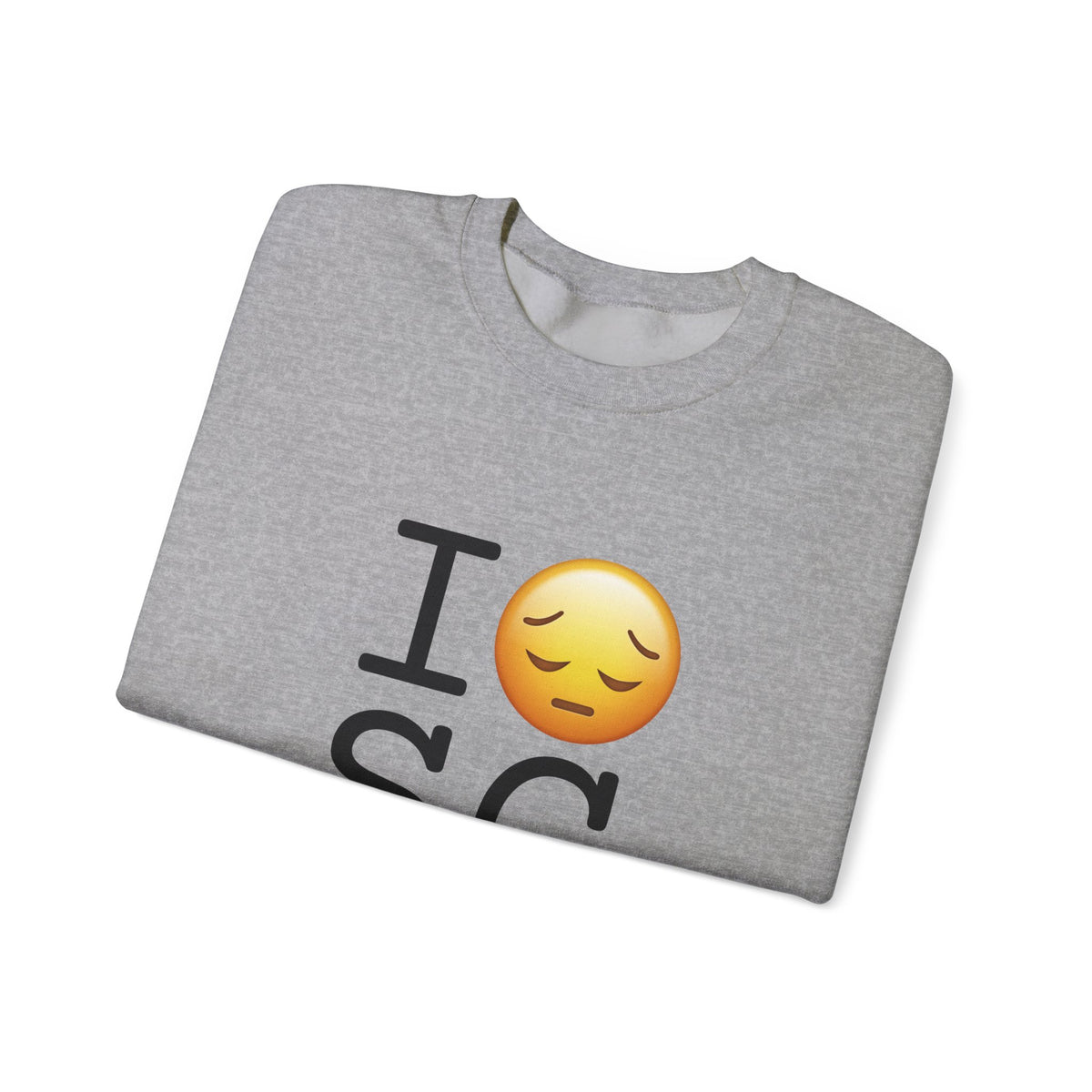 "I'm Depressed about South Carolina" Sweatshirt