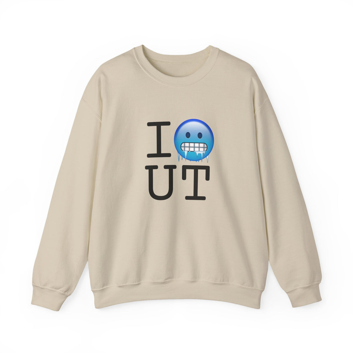 "I'm Cold in Utah" Sweatshirt