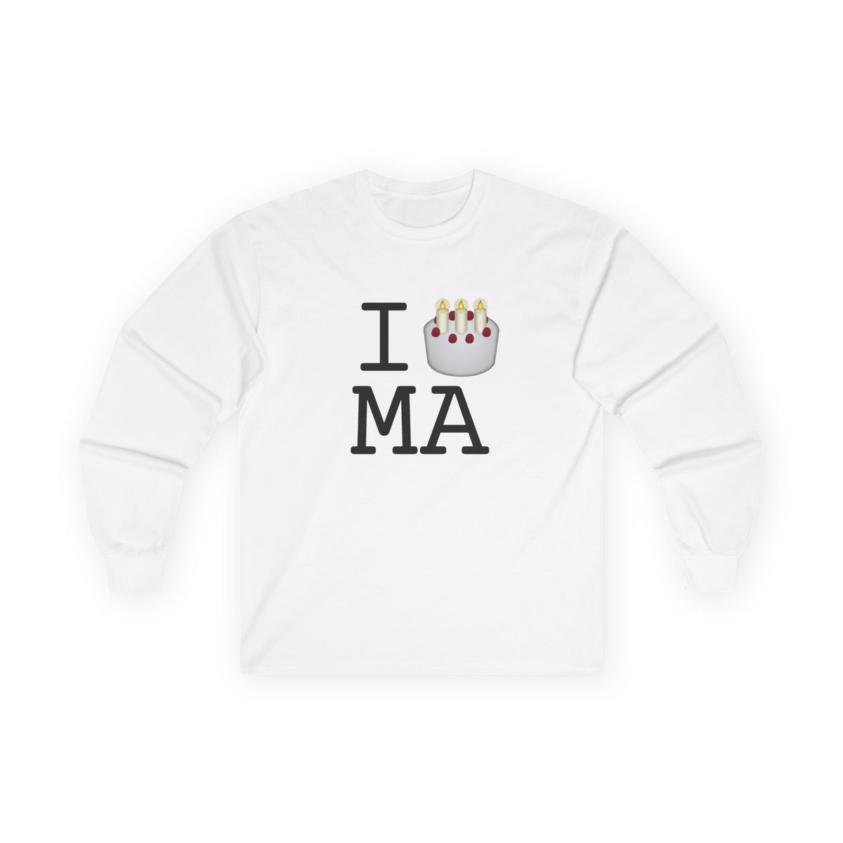 "I Birthday Cake Massachusetts" Long Sleeve Shirt