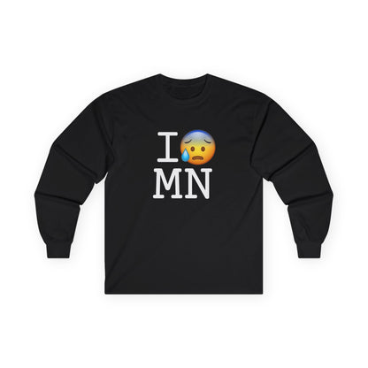 "I'm Anxiously Sweating in Minnesota" Long Sleeve Shirt