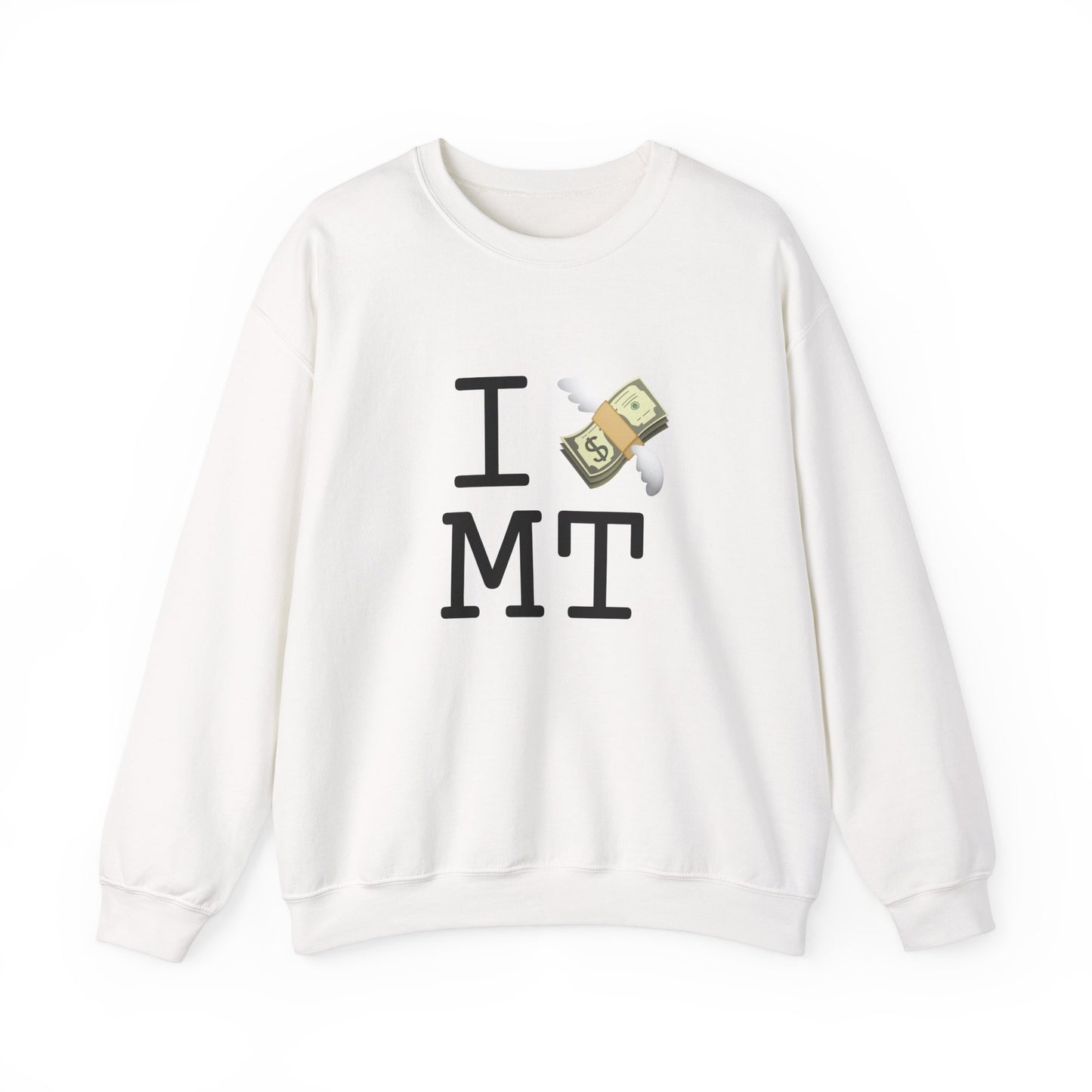 "I Lose Money in Montana" Sweatshirt