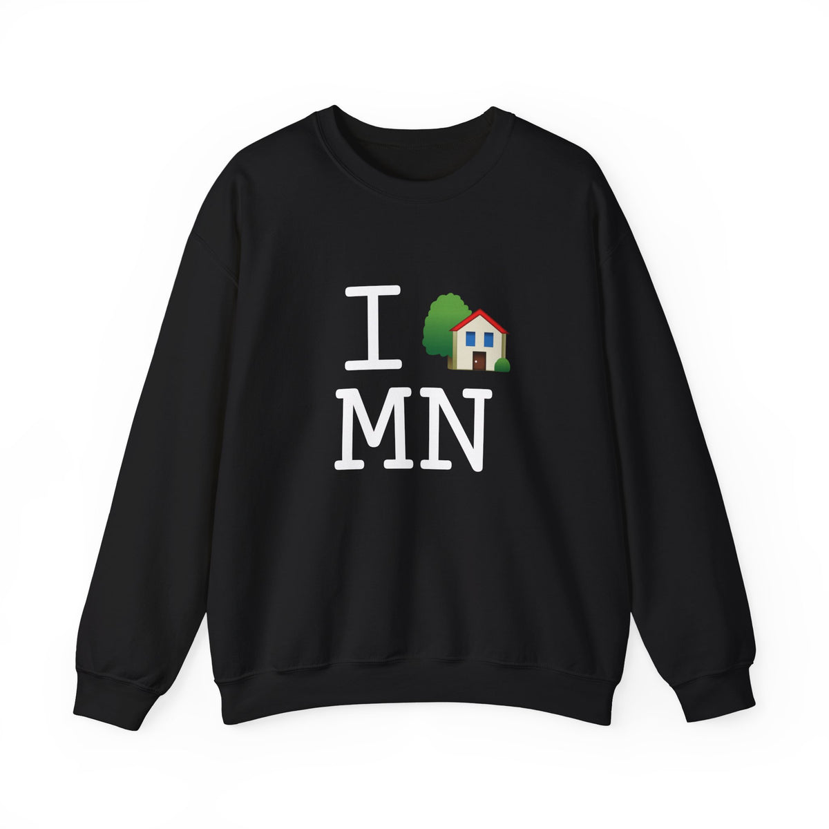 "I'm Home in Minnesota" Sweatshirt