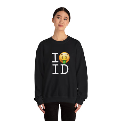 "I Get Rich in Idaho" Sweatshirt