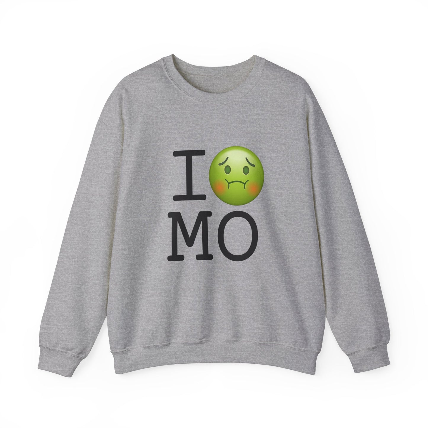 "I'm Nauseous about Missouri" Sweatshirt