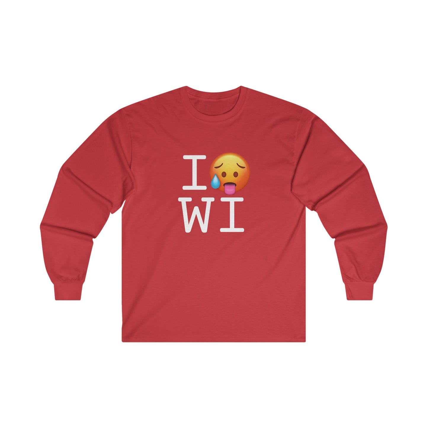 "I'm Hot in Wisconsin" Long Sleeve Shirt