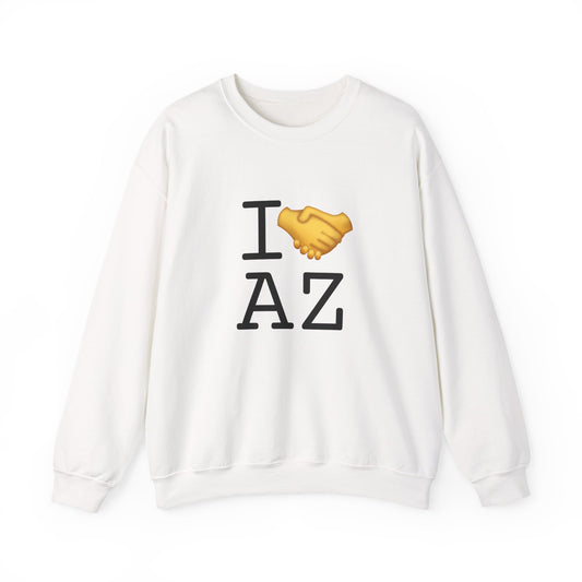 "I Have an Arrangement with Arizona" Sweatshirt