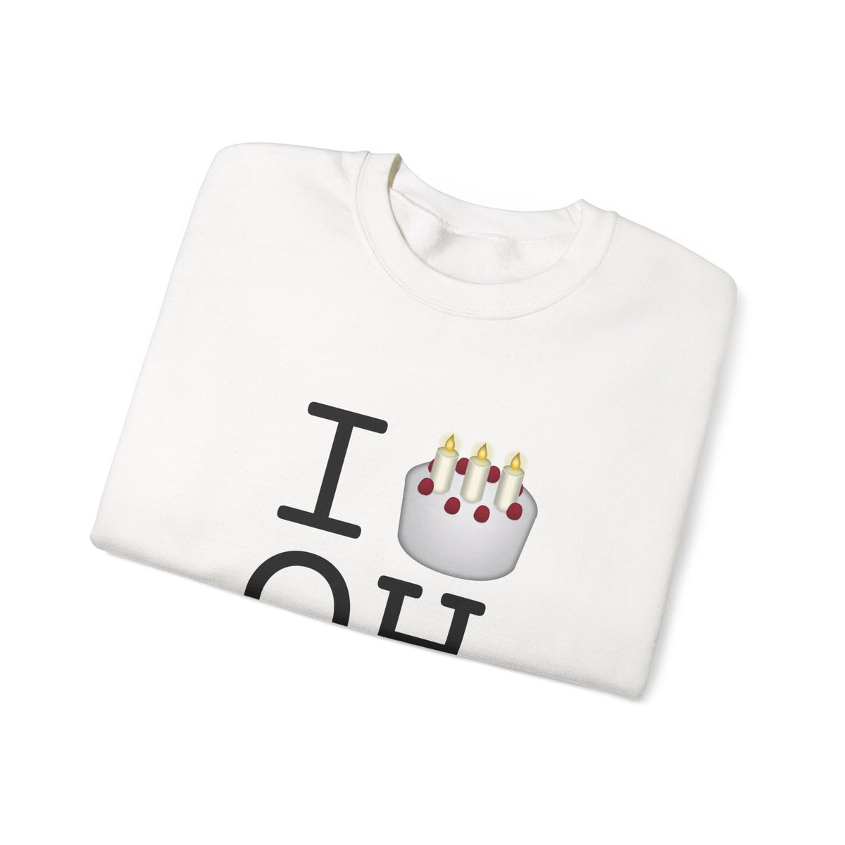 "I Birthday Cake Ohio" Sweatshirt