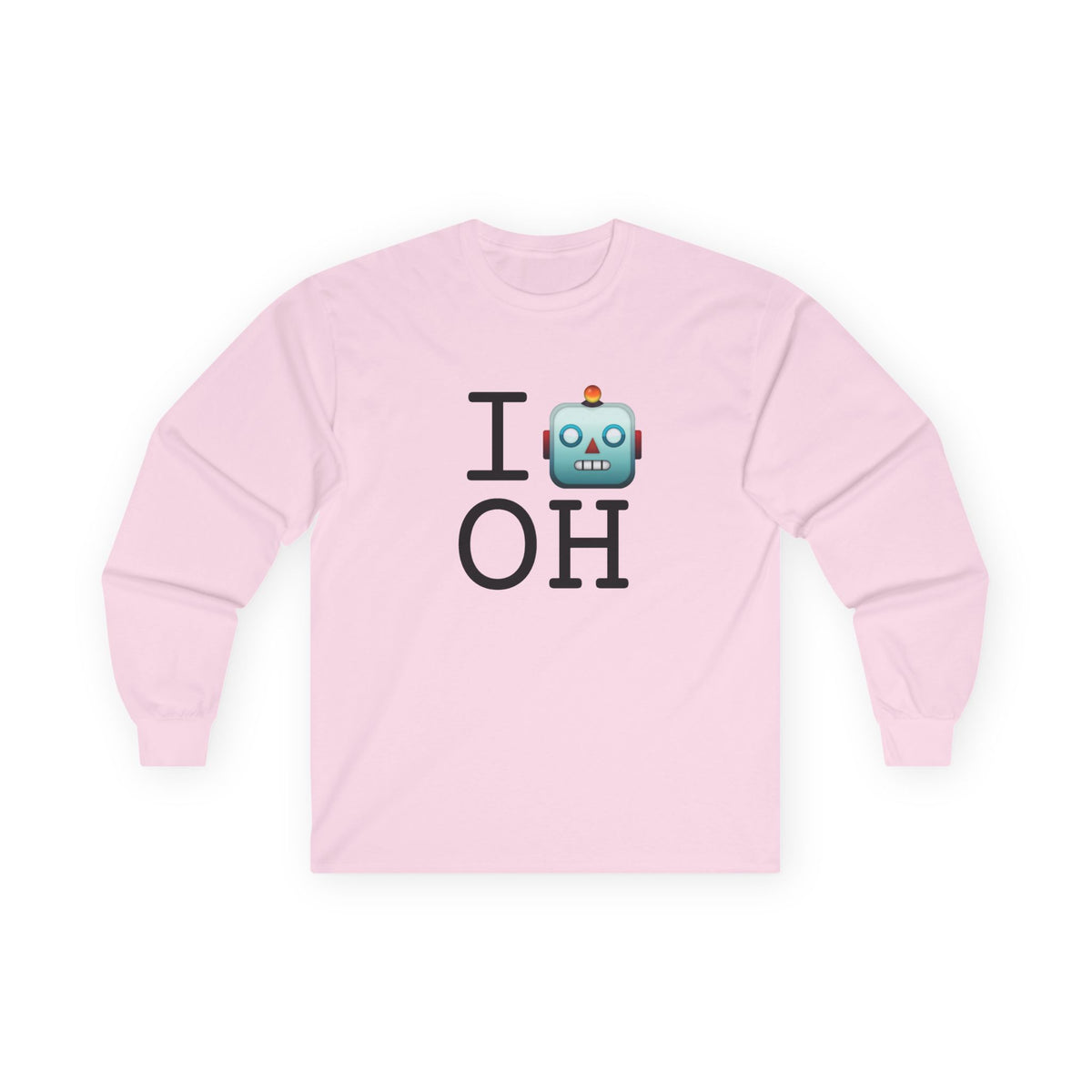 "I'm a Robot in Ohio" Long Sleeve Shirt