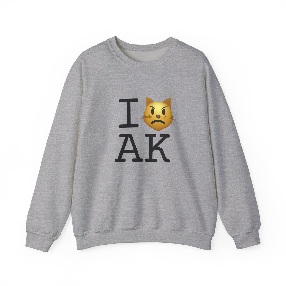 "I'm a Pouting Cat about Alaska" Sweatshirt