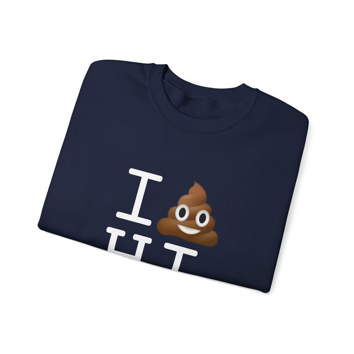 "I Poop in Hawaii" Sweatshirt