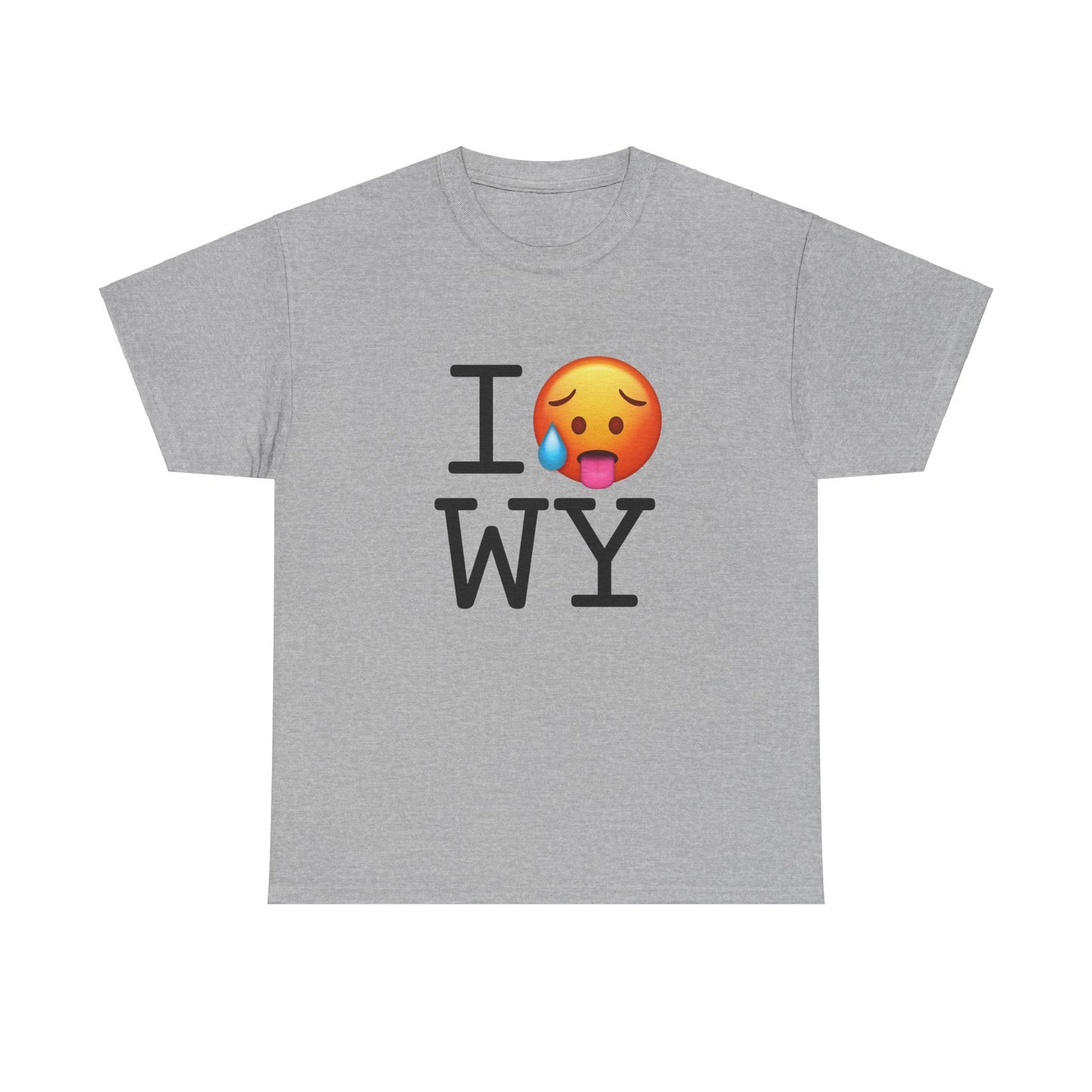 "I'm Hot in Wyoming" Tee