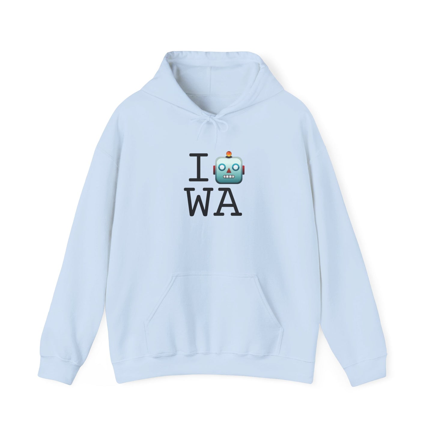 "I'm a Robot in Washington" Hoodie