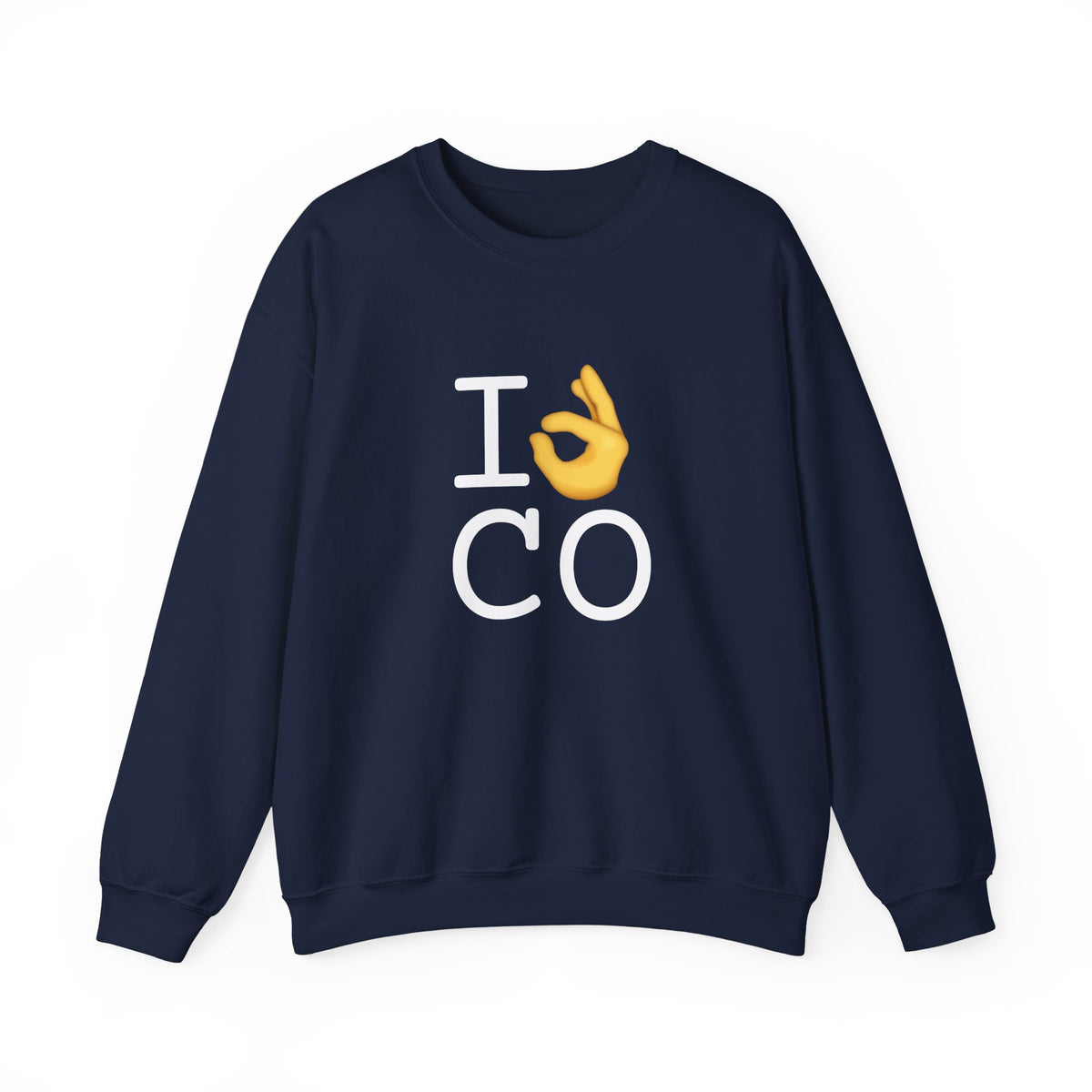 "I'm OK with Colorado" Sweatshirt