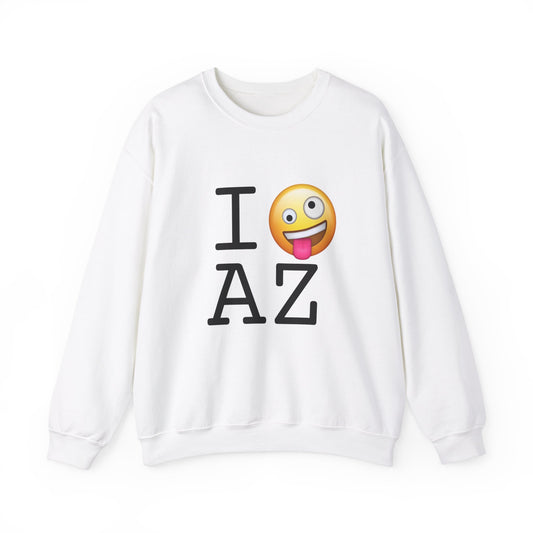 "I'm Crazy about Arizona" Sweatshirt