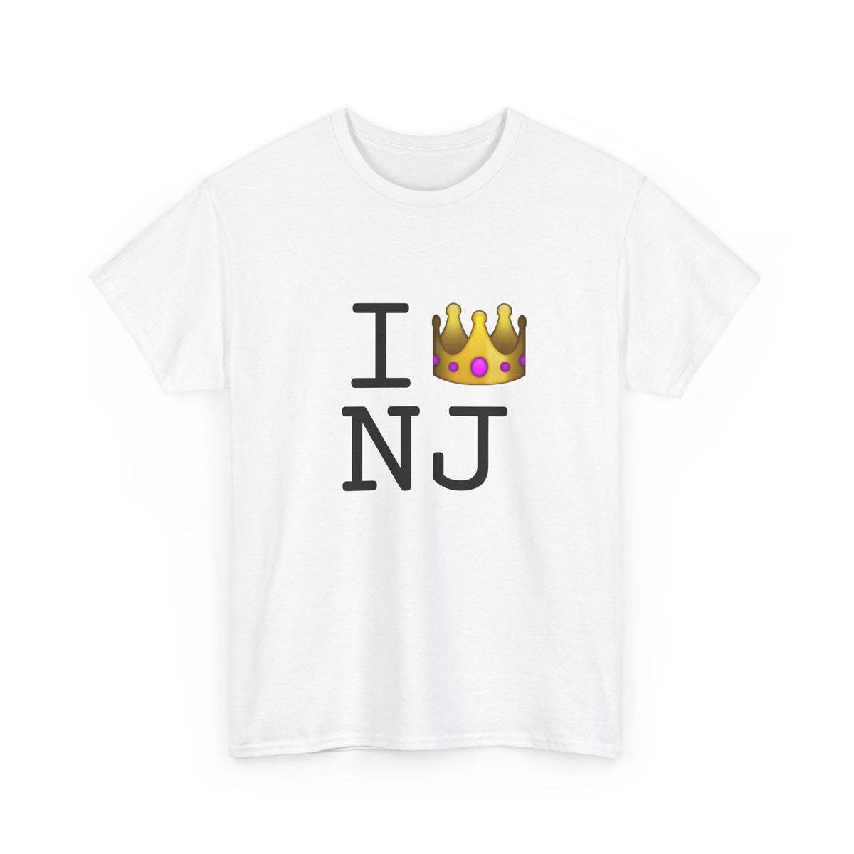 "I'm Royalty (Wear a Crown) in New Jersey" Tee