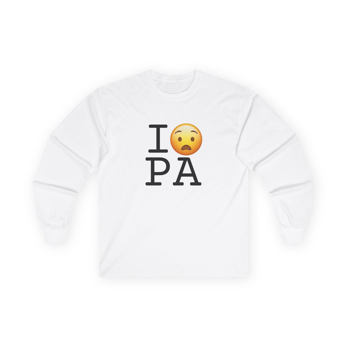 "I'm Anguished about Pennsylvania" Long Sleeve Shirt