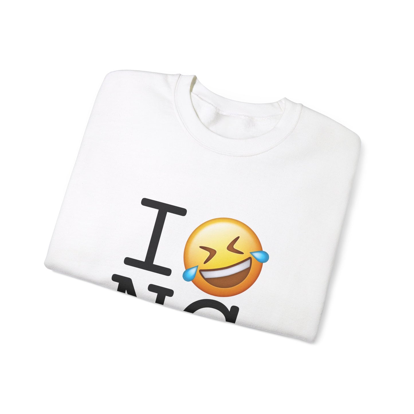 "I Laugh Hard (LMFAO) at North Carolina" Sweatshirt