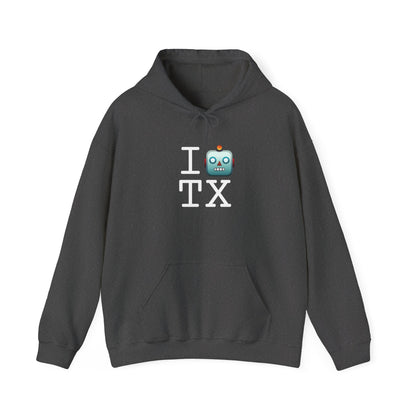 "I'm a Robot in Texas" Hoodie