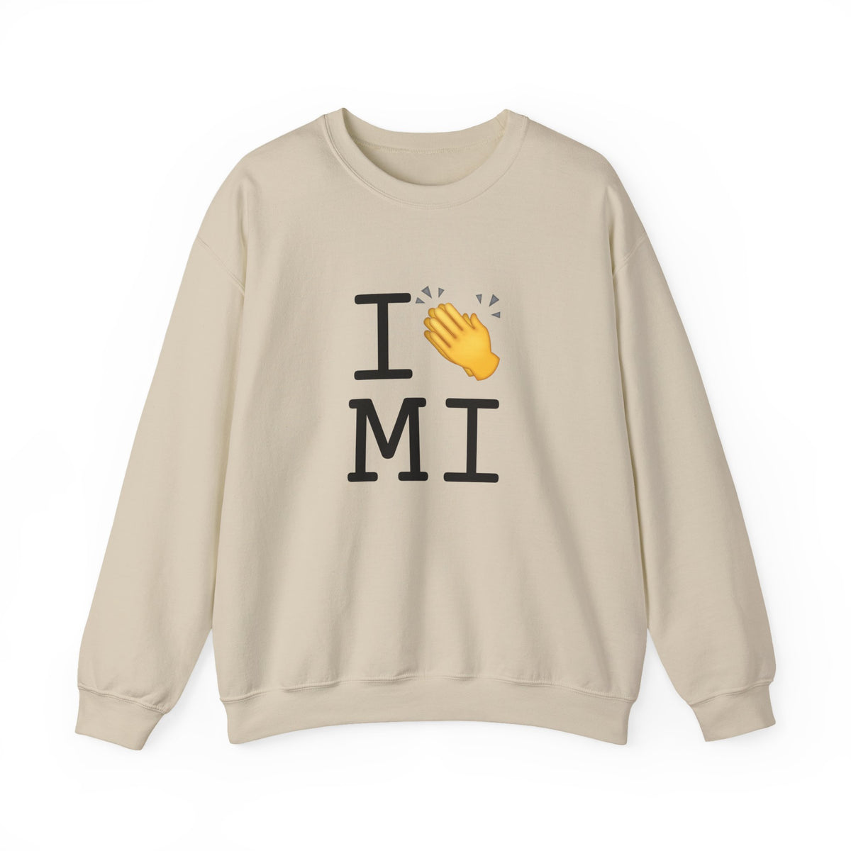 "I Applaud Michigan" Sweatshirt