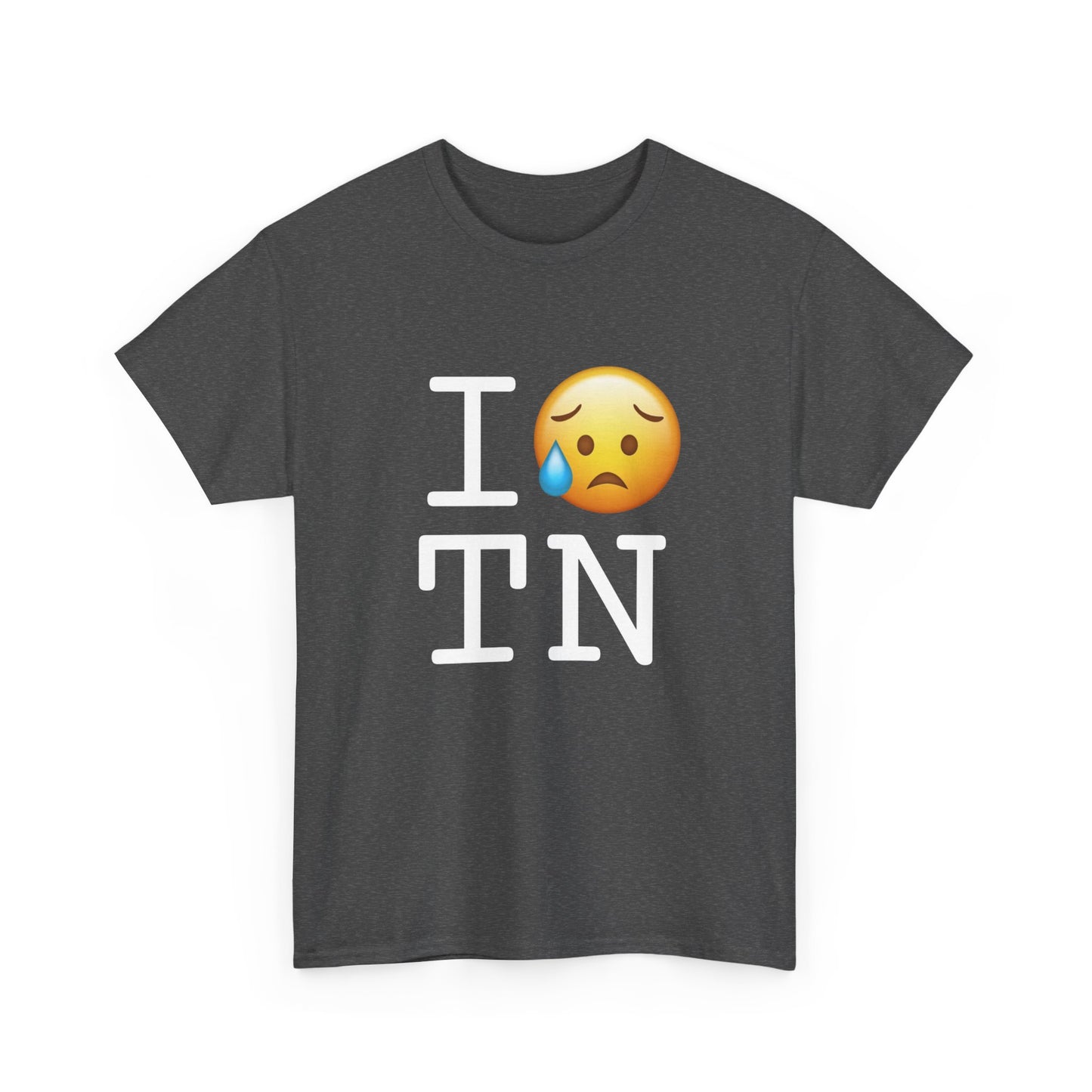 "I'm Sad About Tennessee" Tee