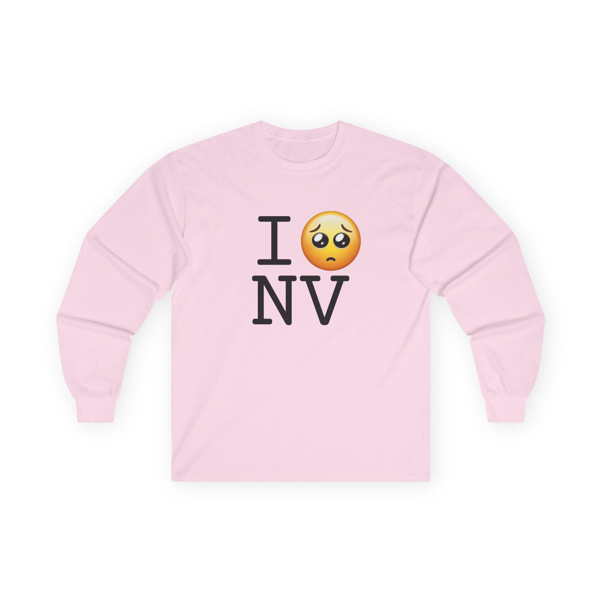 "I'm Begging about Nevada" Long Sleeve Shirt