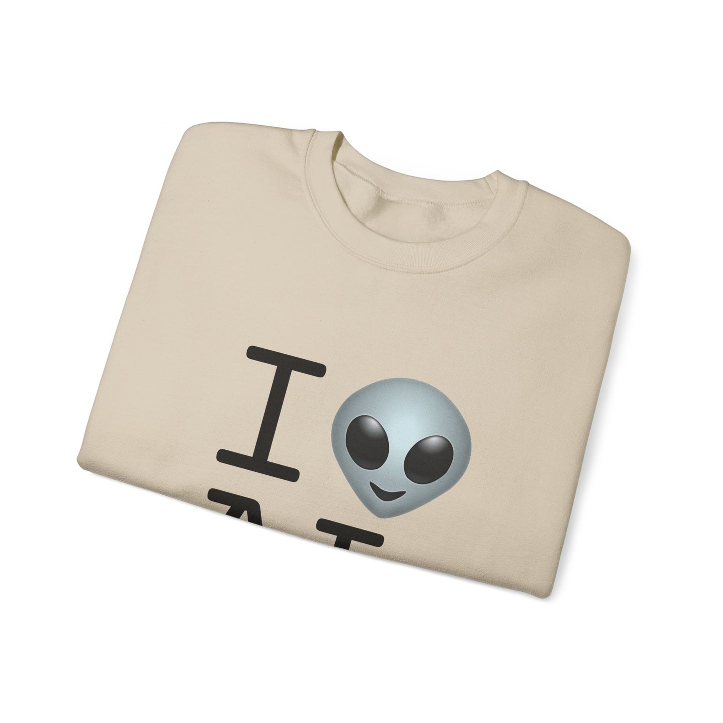 "I Feel Alien in Alabama" Sweatshirt