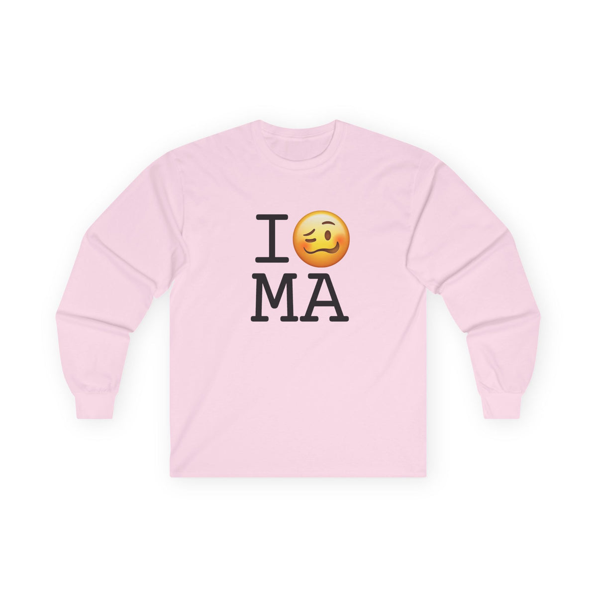"I'm Drunk in Massachusetts" Long Sleeve Shirt