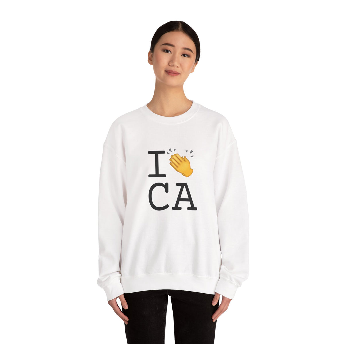 "I Applaud California" Sweatshirt