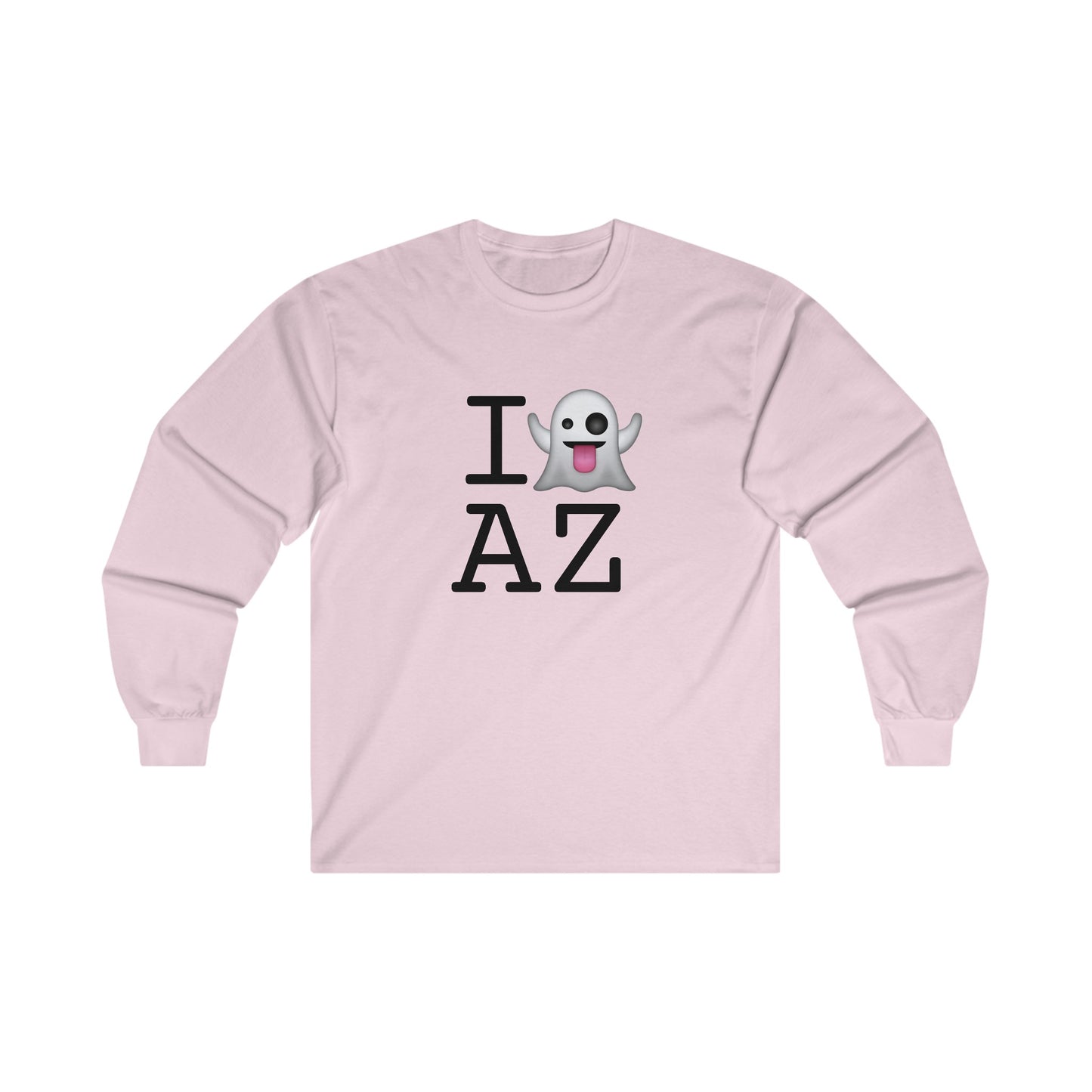 "I'm Ghosting Arizona" Long Sleeve Shirt