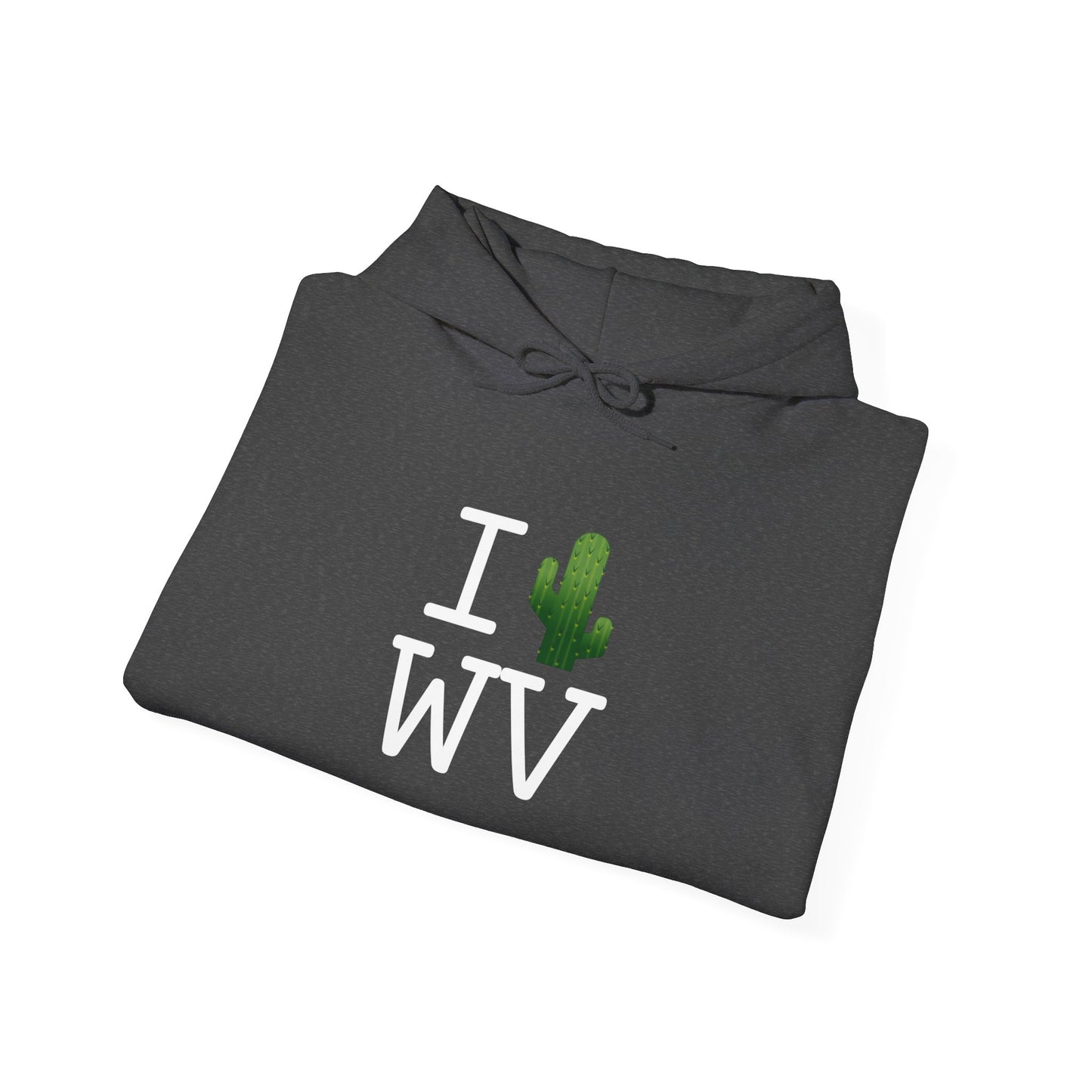 "I Cactus West Virginia" Hoodie