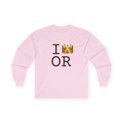"I'm Royalty (Wear a Crown) in Oregon" Long Sleeve Shirt