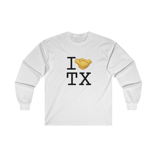 "I Have an Arrangement with Texas" Long Sleeve Shirt