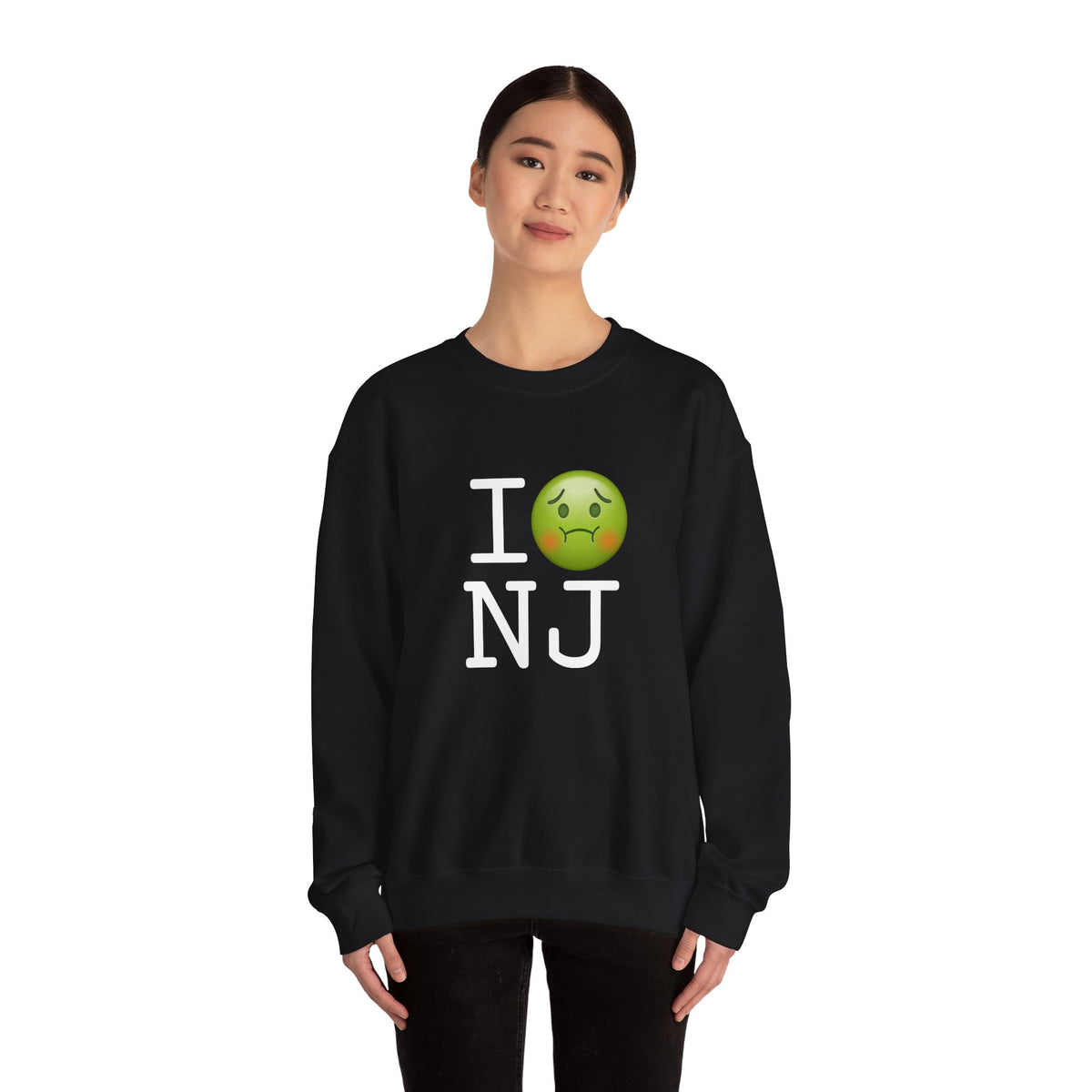 "I'm Nauseous about New Jersey" Sweatshirt