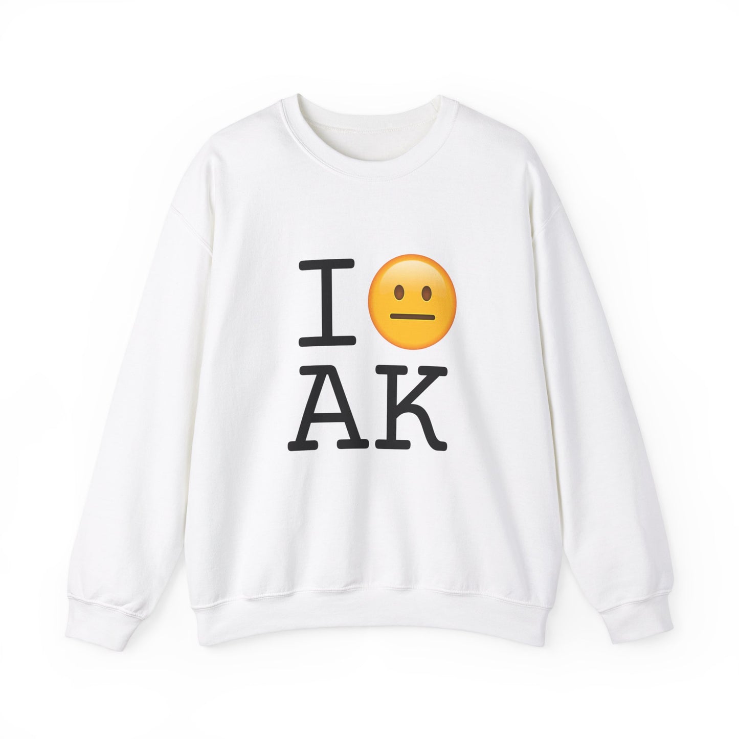 "I'm Neutral About Alaska" Sweatshirt