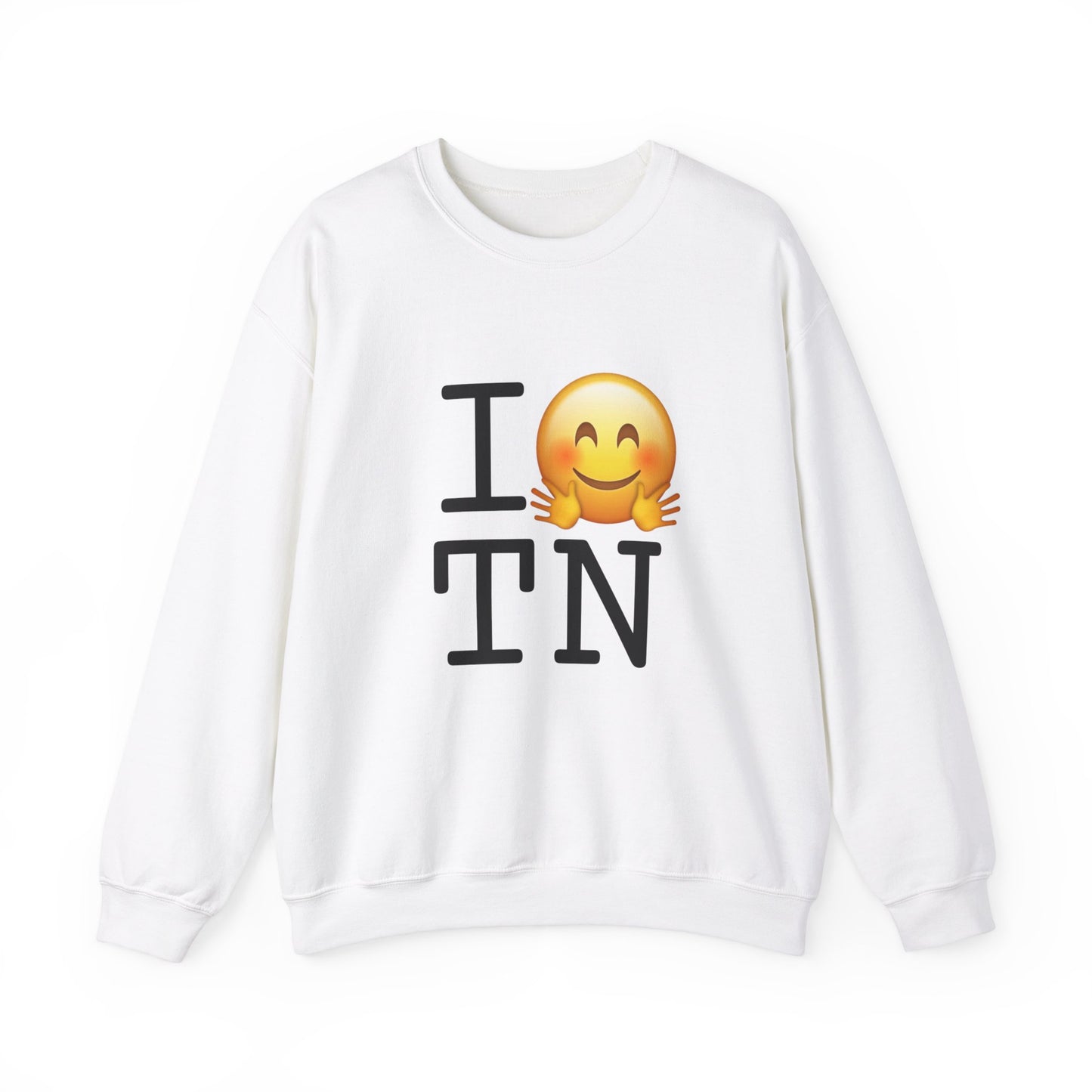 "I Hug Tennessee" Sweatshirt