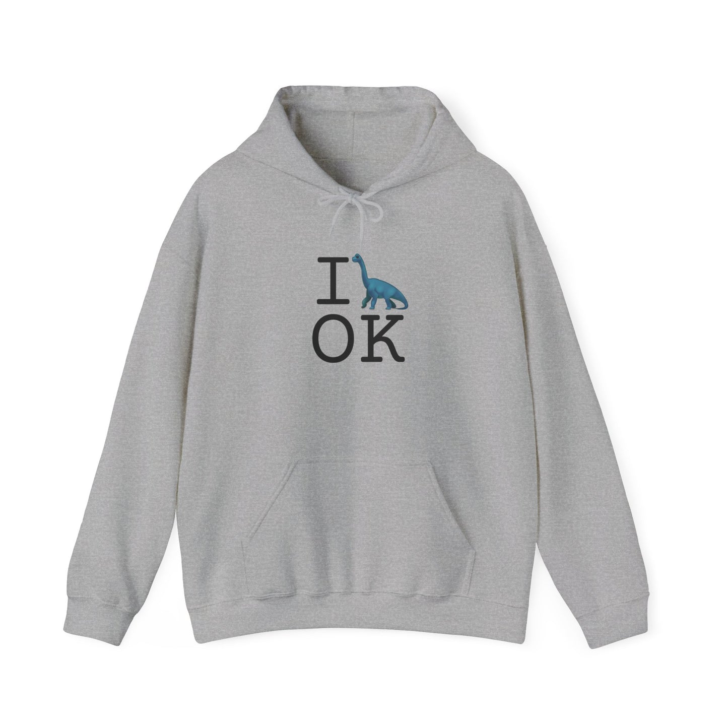"I'm a Dinosaur in Oklahoma" Hoodie
