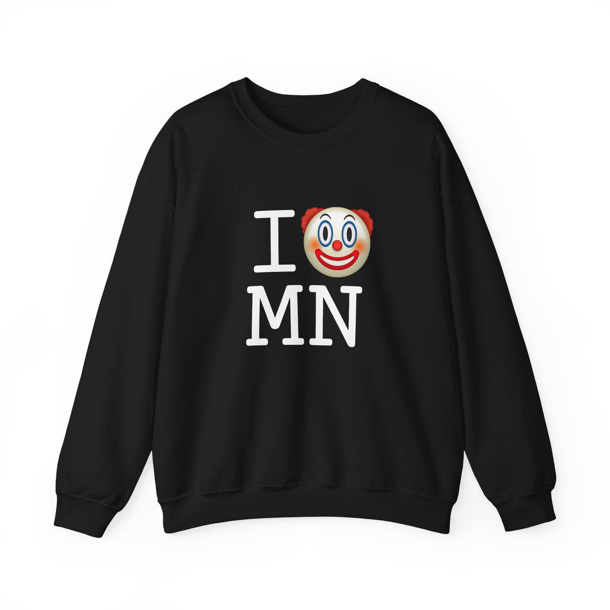 "I Clown on Minnesota" Sweatshirt
