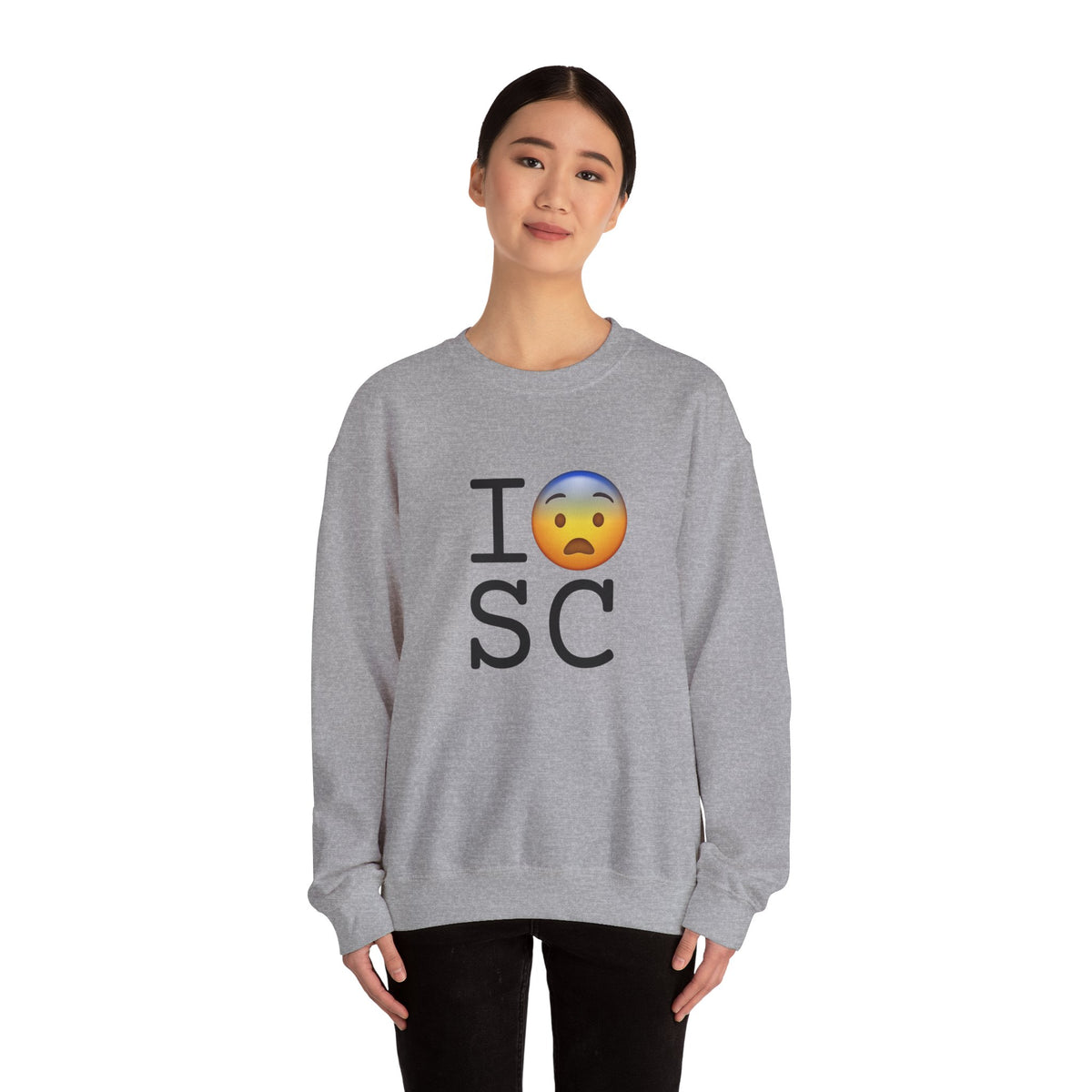 "I Fear South Carolina" Sweatshirt