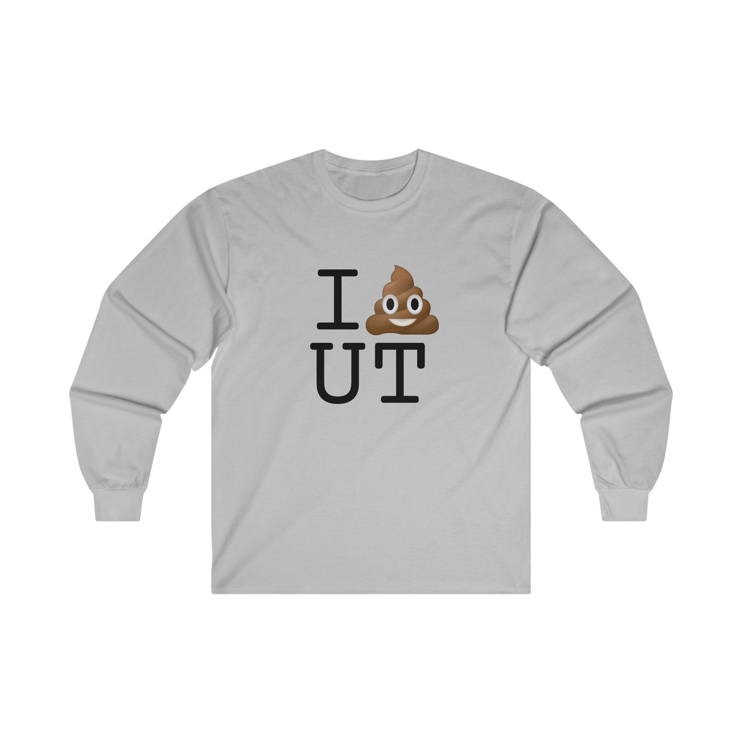 "I Poop in Utah" Long Sleeve Shirt