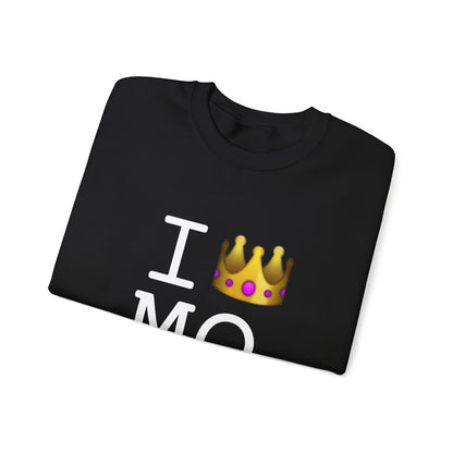 "I'm Royalty (Wear a Crown) in Missouri" Sweatshirt