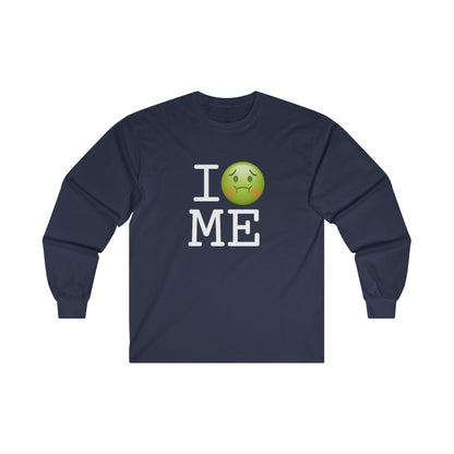 "I'm Nauseous about Maine" Long Sleeve Shirt