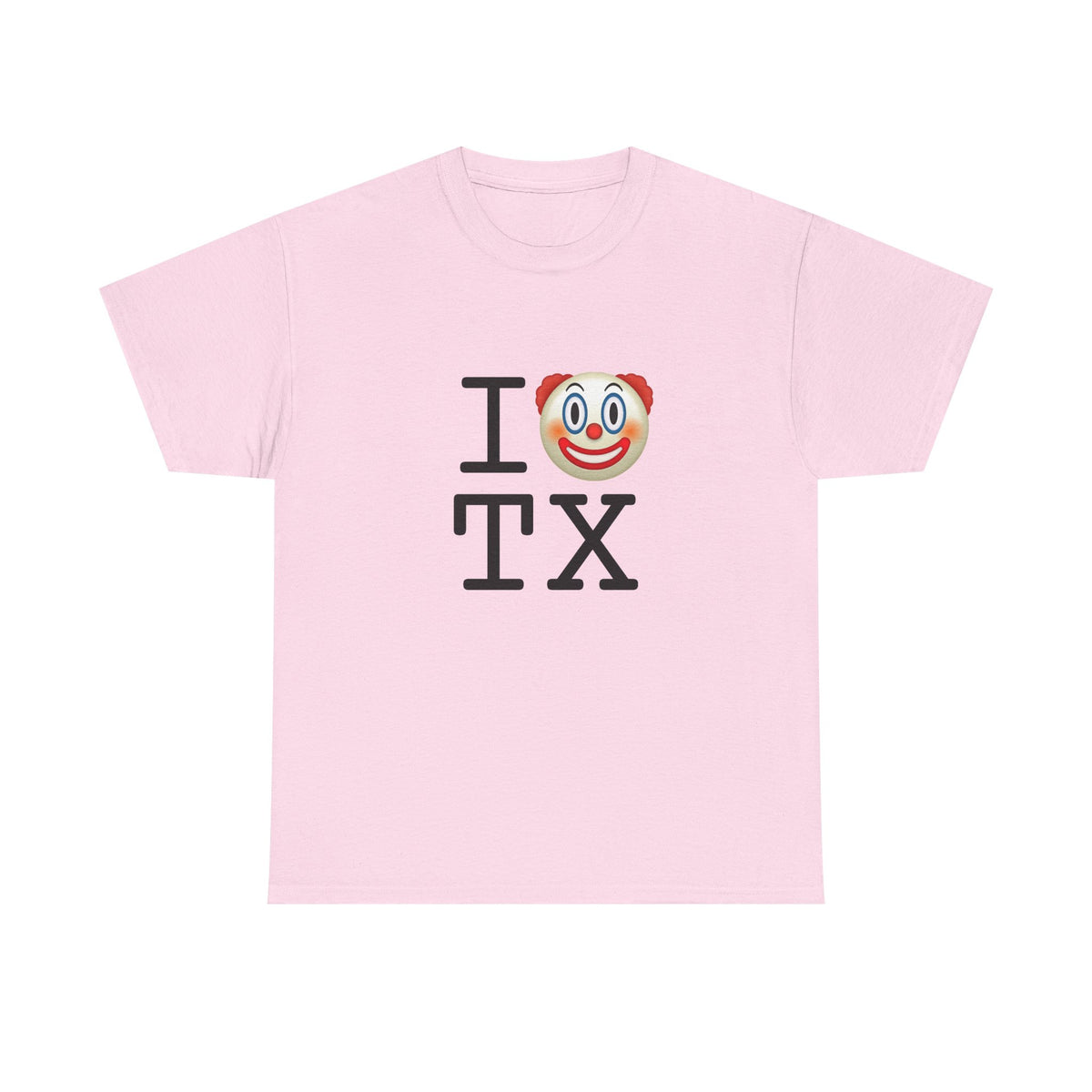 "I Clown on Texas" Tee