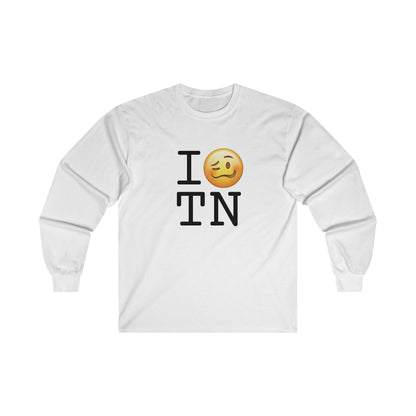 "I'm Drunk in Tennessee" Long Sleeve Shirt