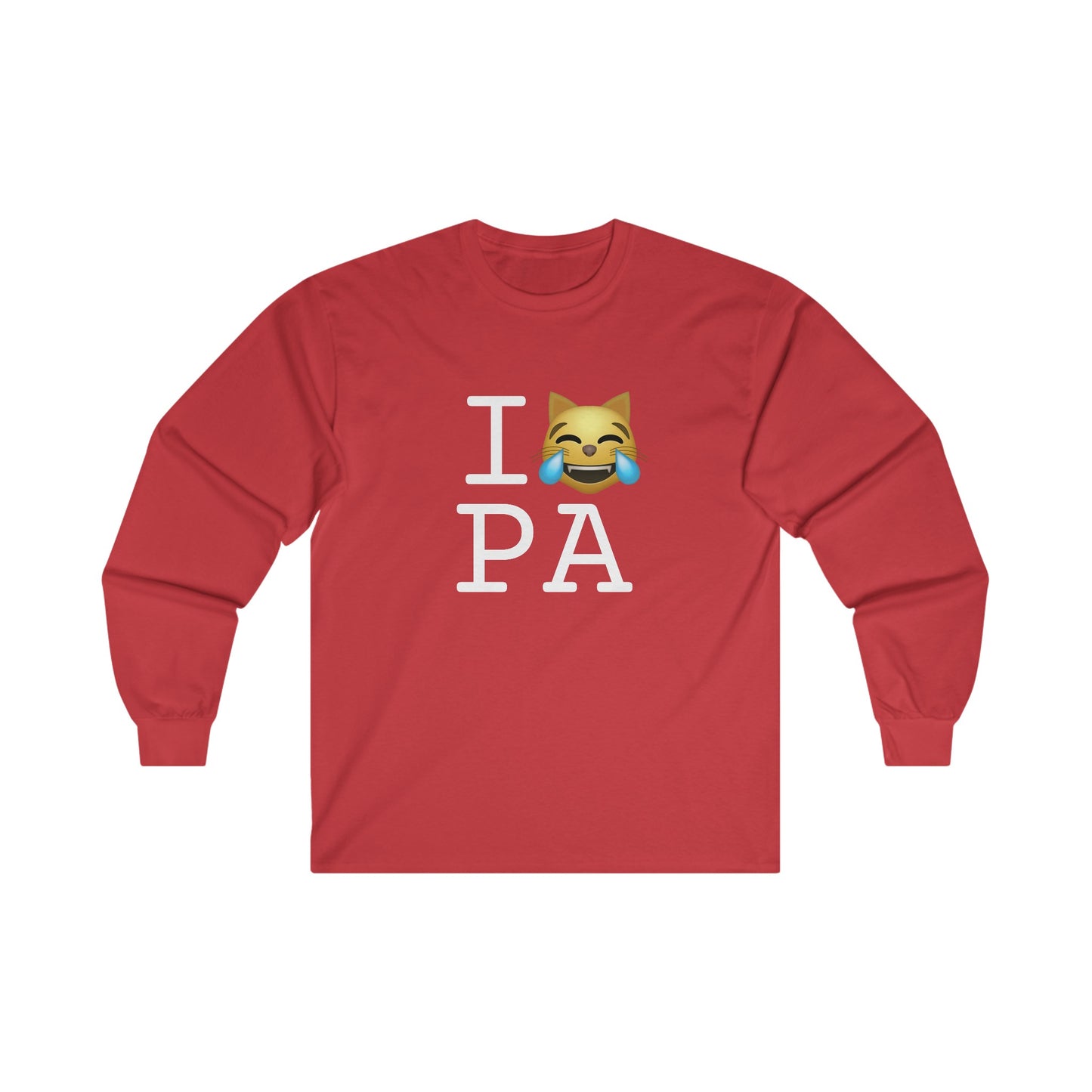 "I'm Laughing like a Cat at Pennsylvania" Long Sleeve Shirt