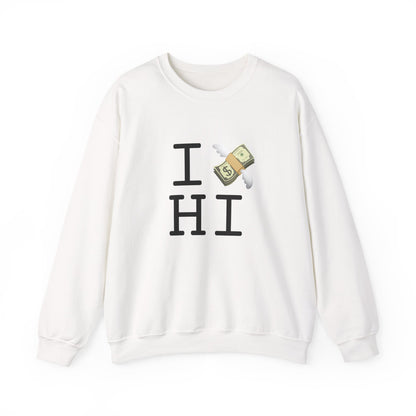 "I Lose Money in Hawaii" Sweatshirt