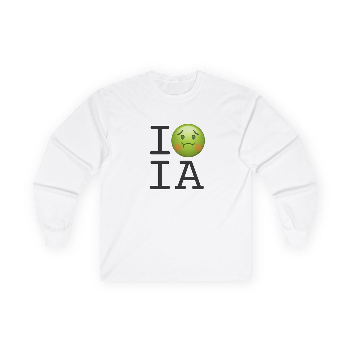 "I'm Nauseous about Iowa" Long Sleeve Shirt