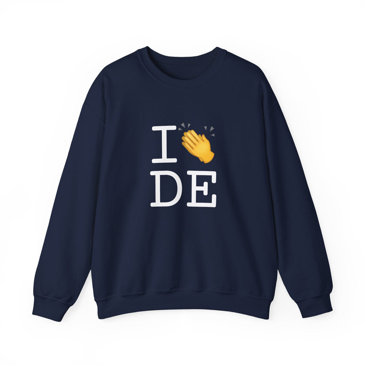 "I Applaud Delaware" Sweatshirt