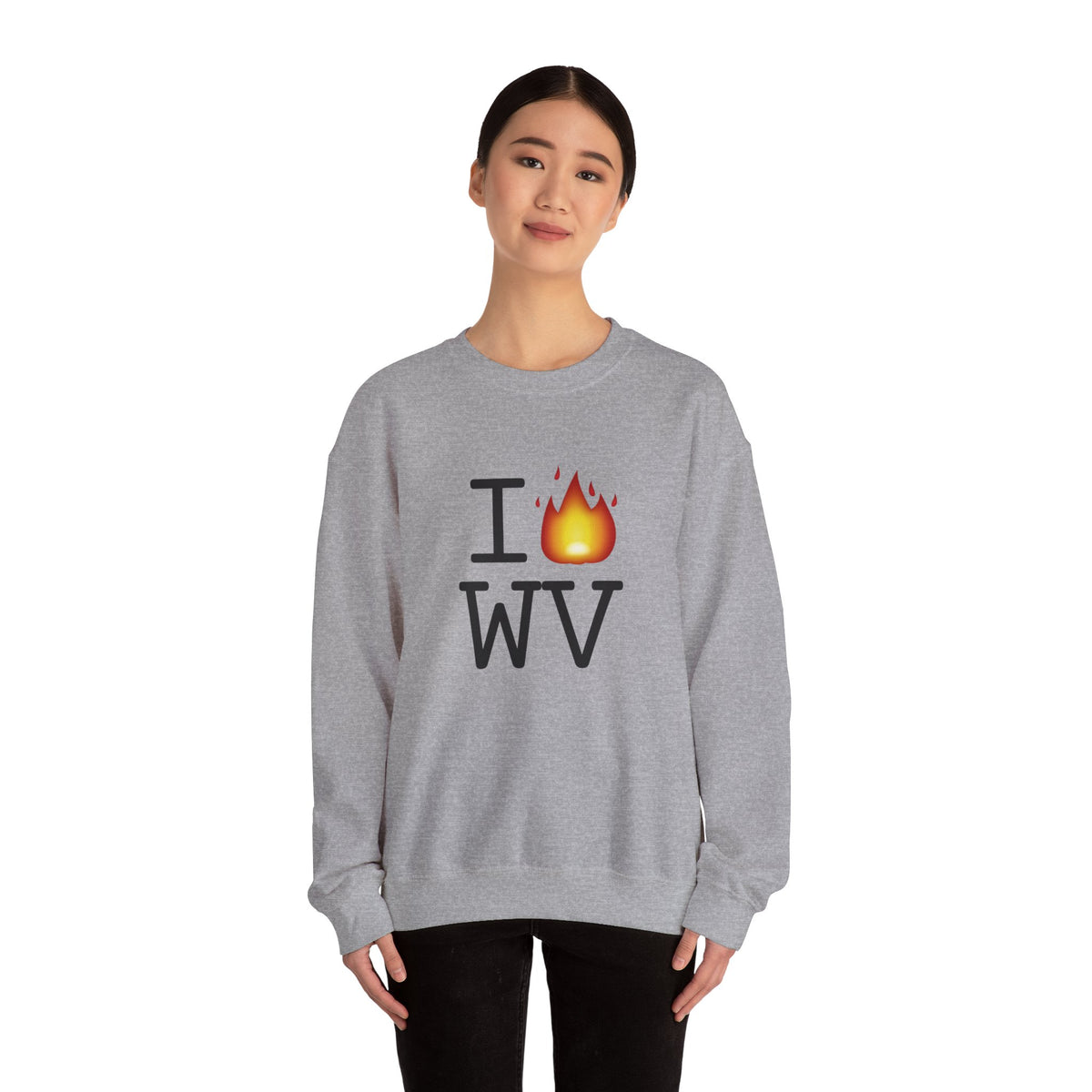 "I've got Fire for West Virginia" Sweatshirt