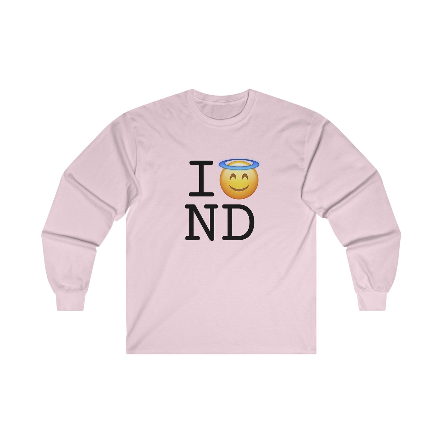 "I'm an Angel in North Dakota" Long Sleeve Shirt