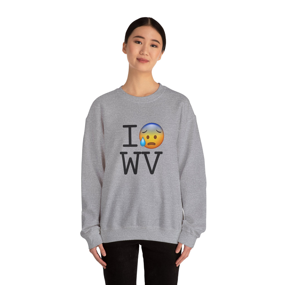 "I'm Anxiously Sweating in West Virginia" Sweatshirt